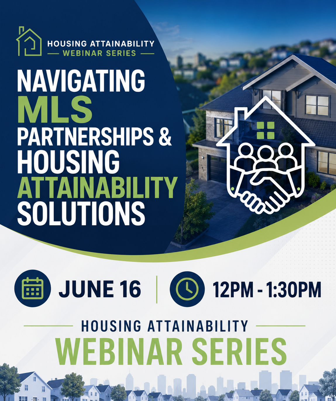 Housing Attainability Webinar: Navigating MLS Partnerships & Housing Attainability Solutions