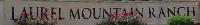 Laurel Mountain Ranch logo