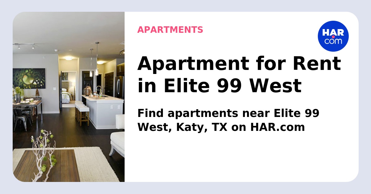 Elite 99 West Apartments For Rent in Katy, TX