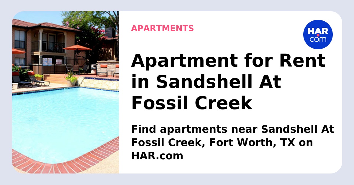 Sandshell At Fossil Creek, Fort Worth, TX 