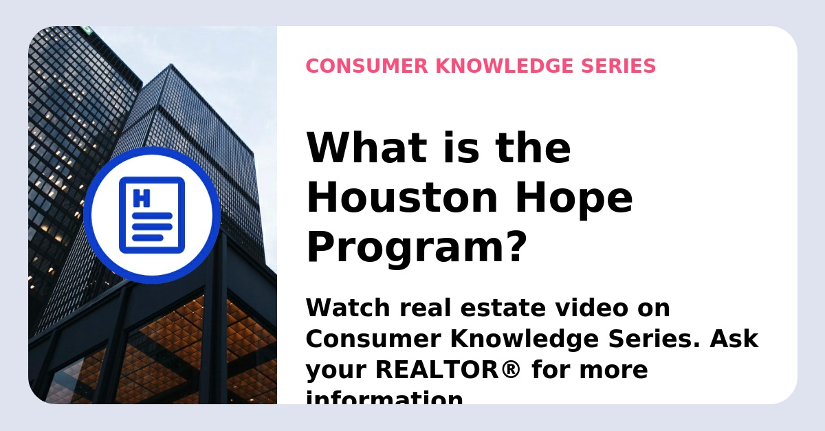 What is the Houston Hope Program? - Dowanna Baker