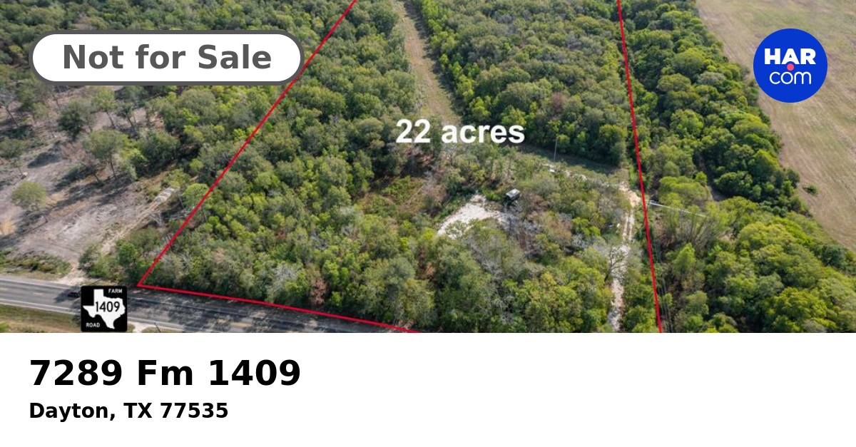 7289 Fm 1409, DAYTON, TX 77535