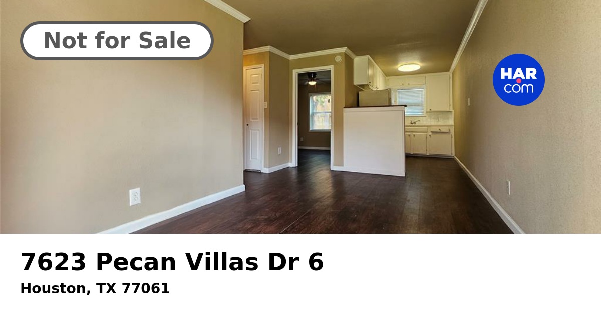7623 Pecan Villas Dr 6, HOUSTON, TX 77061 - HAR.com