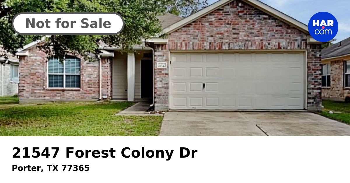 21547 Forest Colony Dr, PORTER, TX 77365