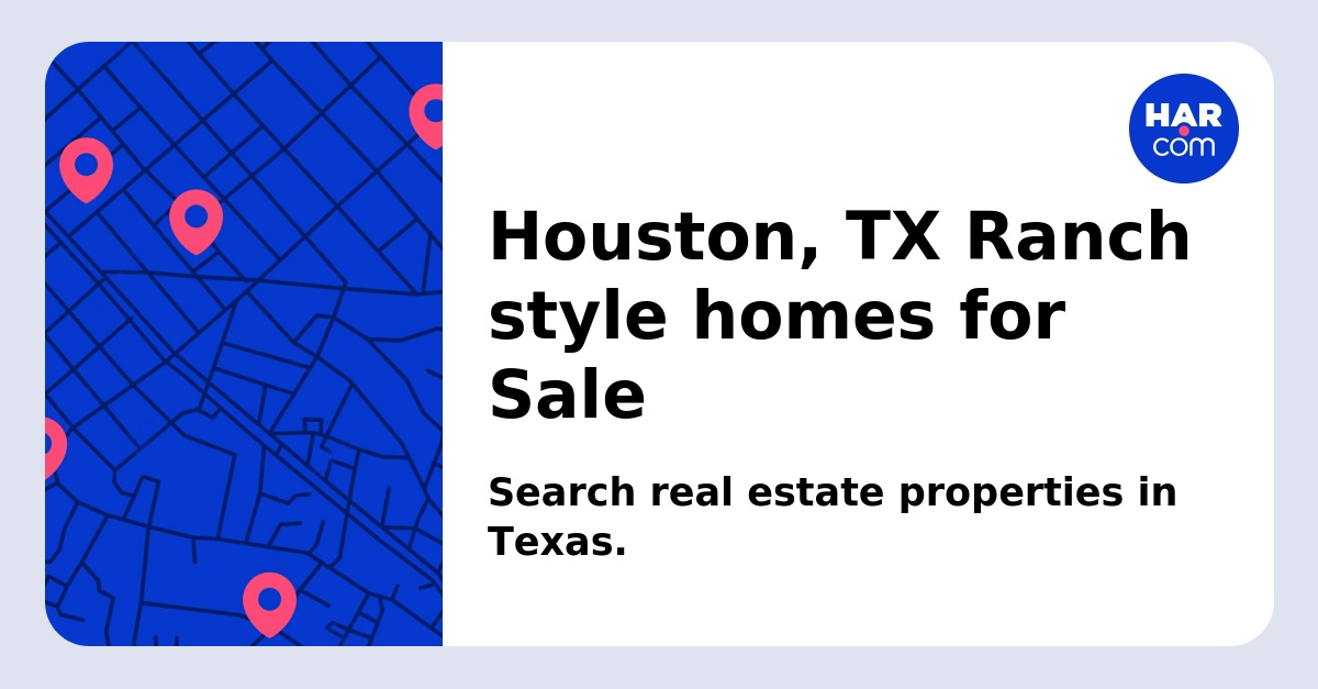 Houston, TX Ranch style homes for Sale