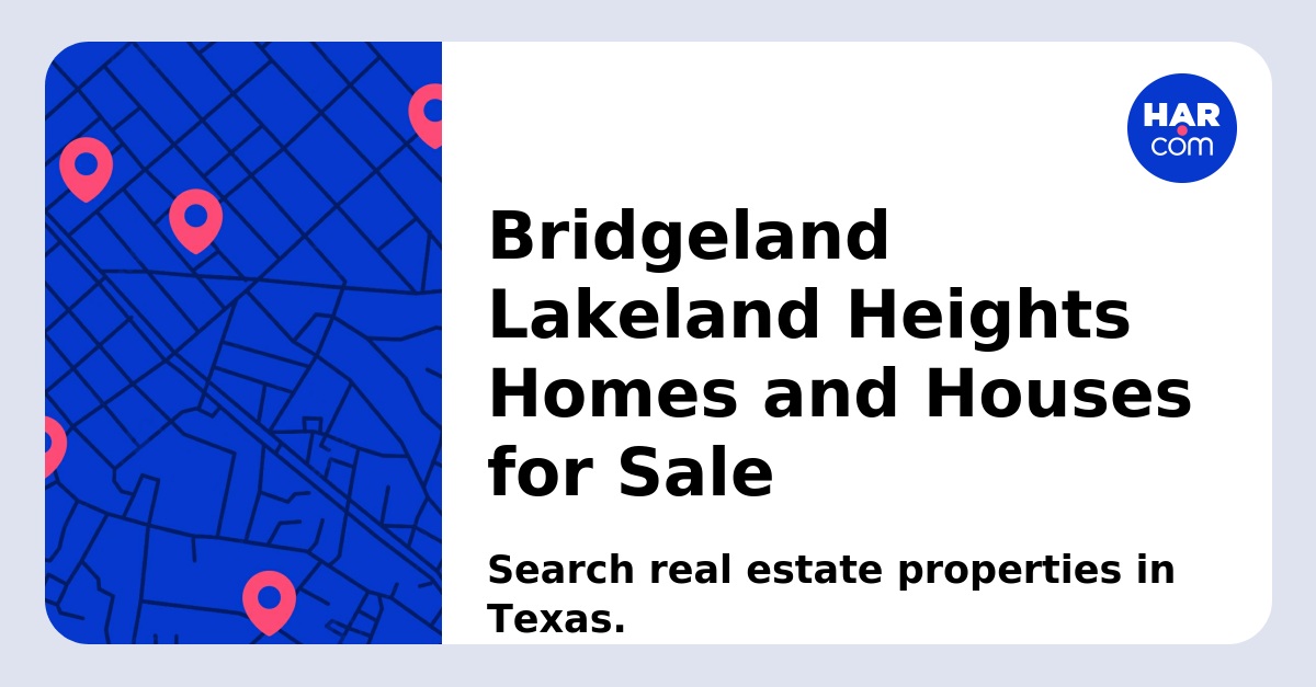 Bridgeland Lakeland Heights Homes and Houses for Sale