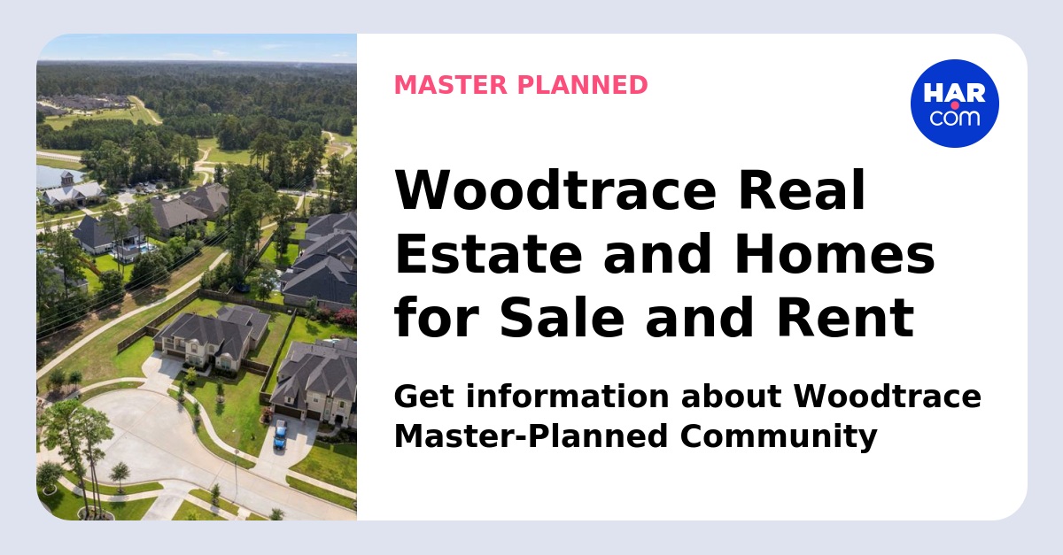 Woodtrace Real Estate and Homes For Sale