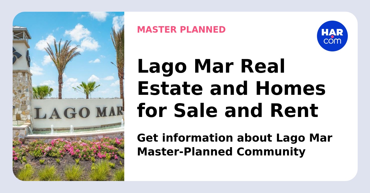 Lago Mar Real Estate and Homes For Sale