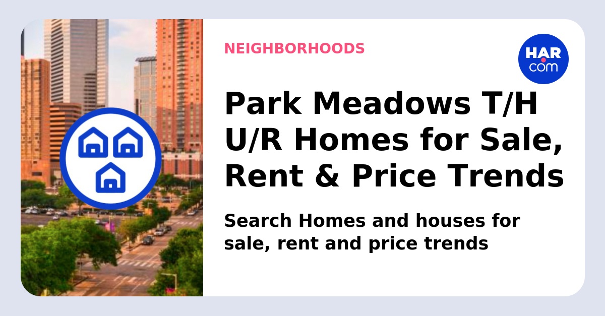 Homes - Park Meadows T/H U/R 