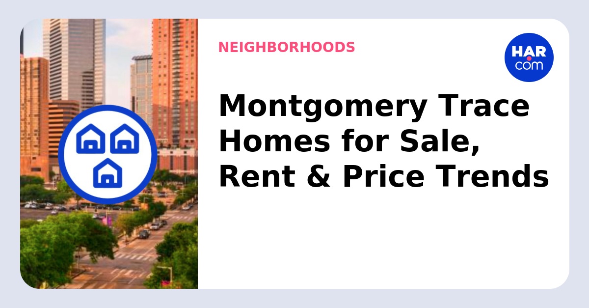 Homes Montgomery Trace