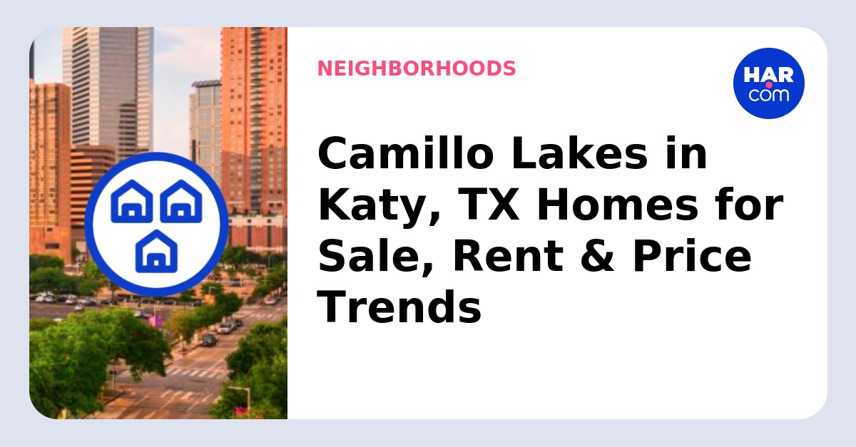 Camillo Lakes Homes For Sale & Rent