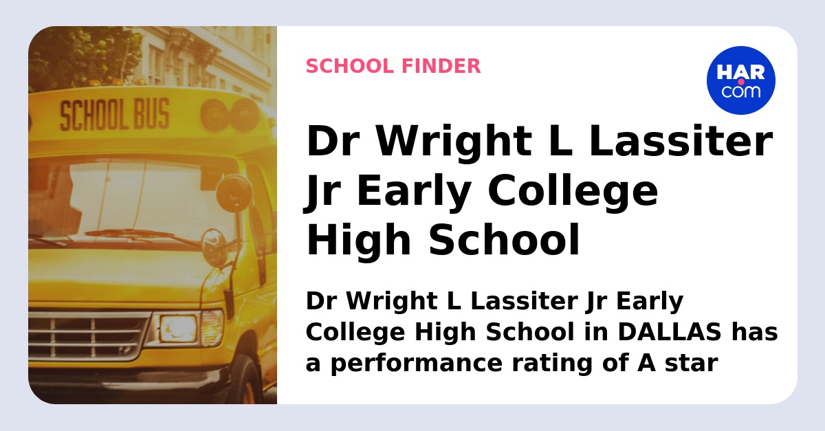 Dr. Wright L. Lassiter Jr. Early College High School at El Centro Campus /  Dr. Wright L. Lassiter Ea