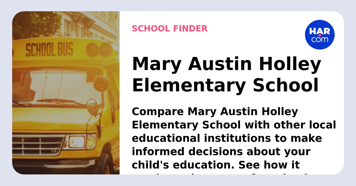 Mary Austin Holley Elementary School