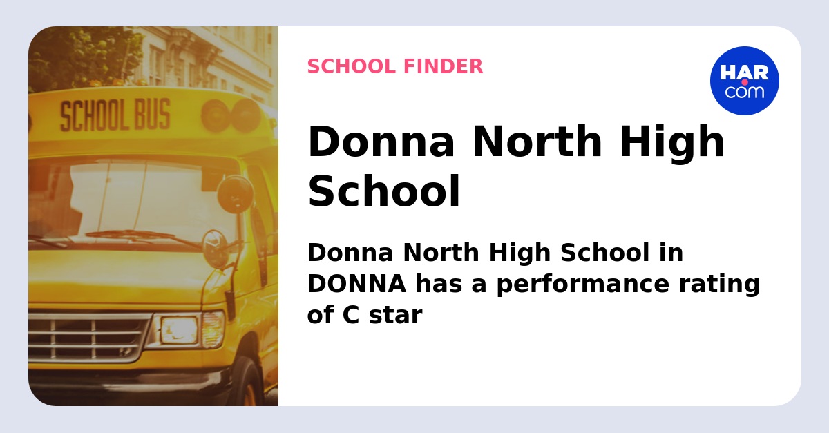 Donna North High School - HAR.com