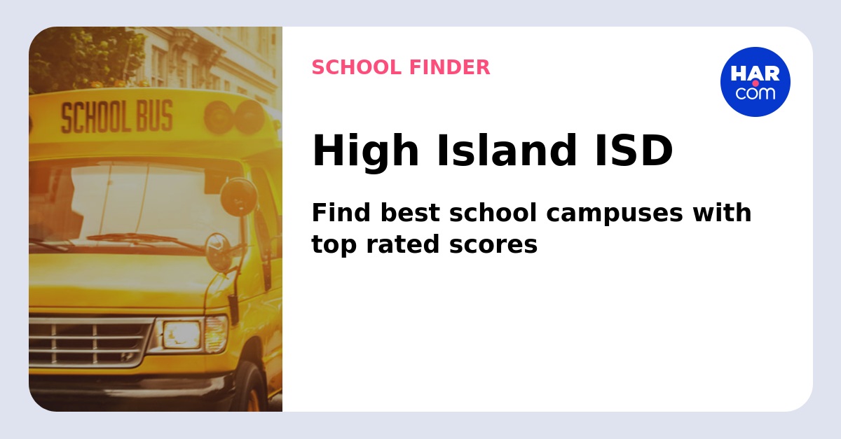 HIGH ISLAND ISD