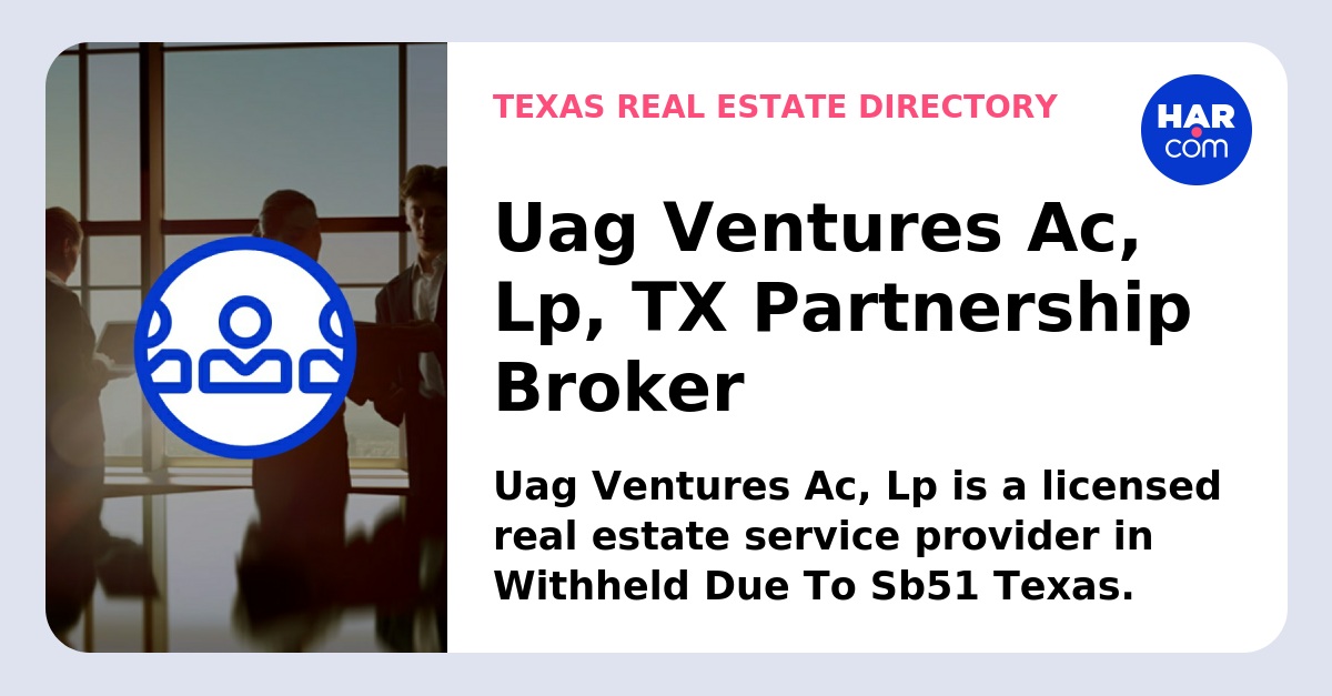 Uag Ventures Ac, Lp, TX Partnership Broker 